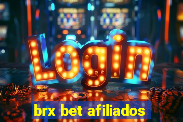 brx bet afiliados